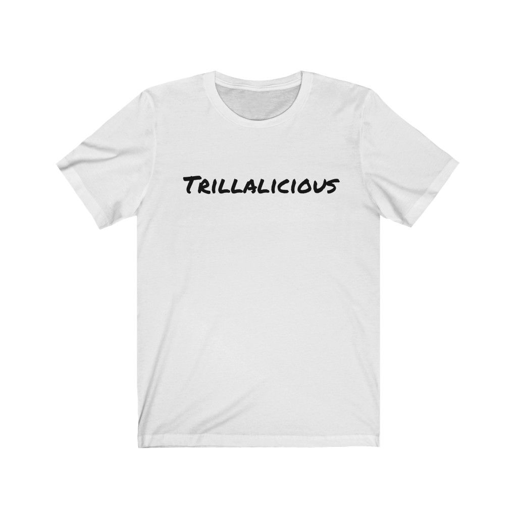 Trillalicious Graphic Unisex Jersey Short Sleeve Tee