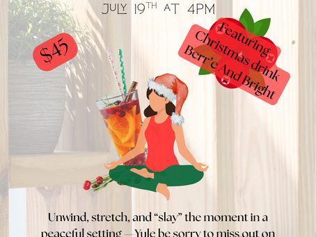 Sip and Stretch: Christmas in July