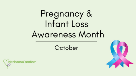 Pregnancy and Infant Loss Awareness Month