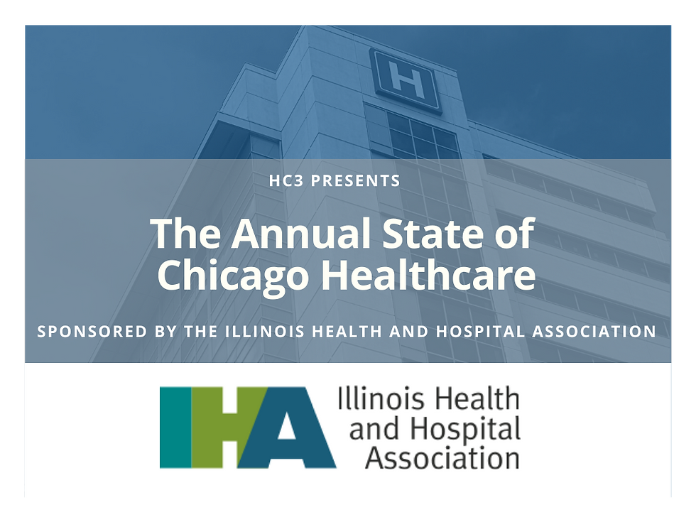 HC3's Annual State of Chicago Health Care Forum 2022