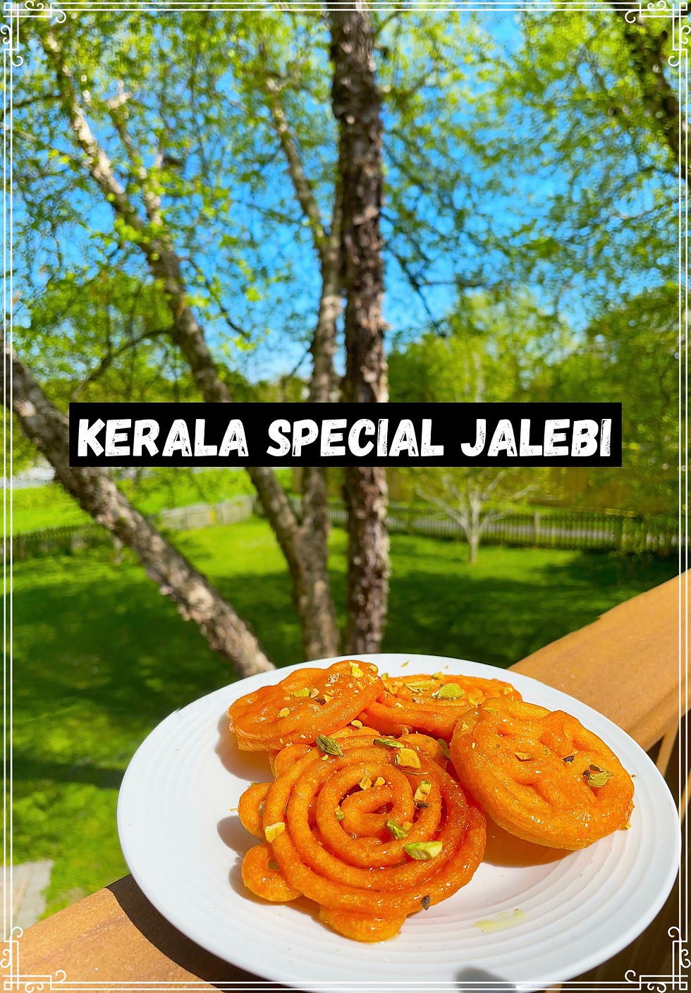 Kerala style Jalebi at home