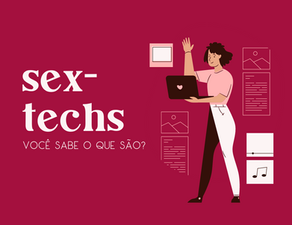 O que é uma sextech?