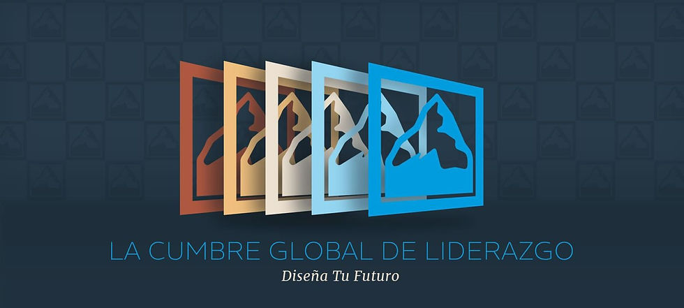 La Cumbre Global de Liderazgo - Diseña tu Futuro