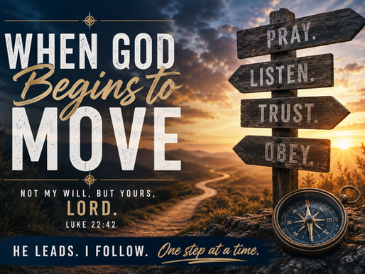 When God Begins to Move