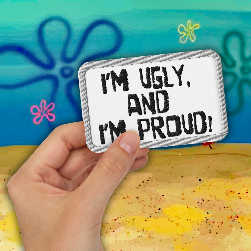 Thumbnail: “I’m Ugly and I’m Proud” embroidered iron-on patch, 3.5×2.25 inches, bold anti-pretty badge for jackets, backpacks, and vests