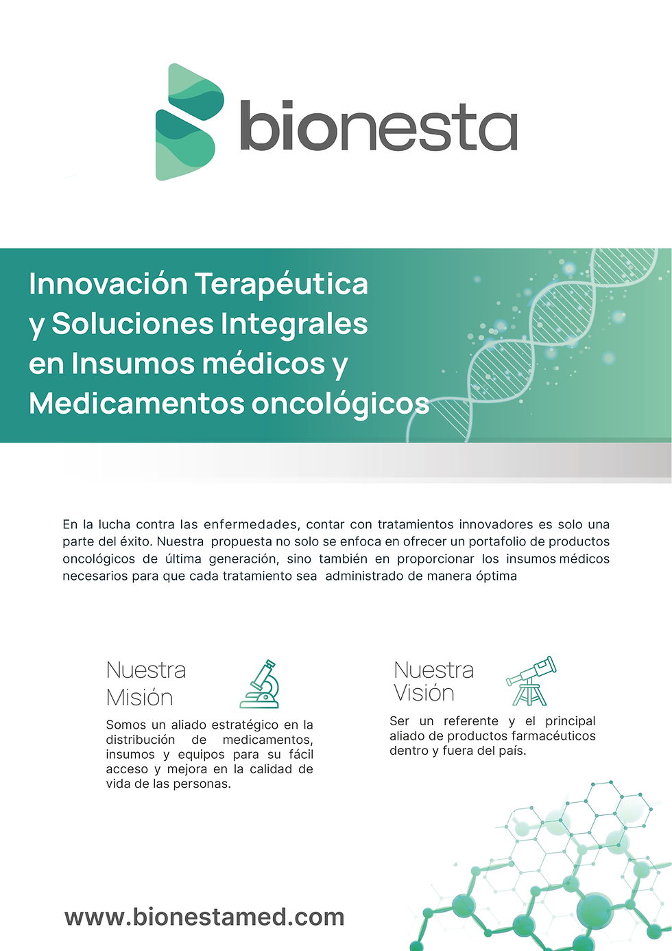En Bionesta impulsamos soluciones innovadoras en insumos médicos y medicamentos oncológicos, ofreciendo un servicio basado en excelencia, confianza y compromiso con la salud.