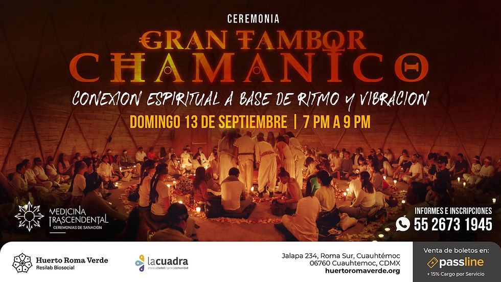 Ceremonia de Gran Tambor Chamánico