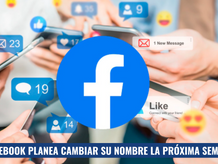 Facebook planea cambiar su nombre la próxima semana