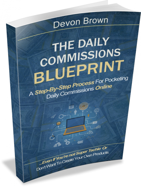 The "Daily Commissions Blueprint" Done For You Affiliate Marketing System. $984/Day Online