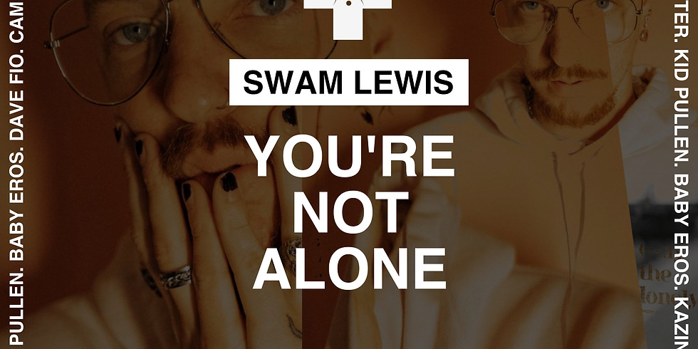 Swam Lewis - You're Not Alone...