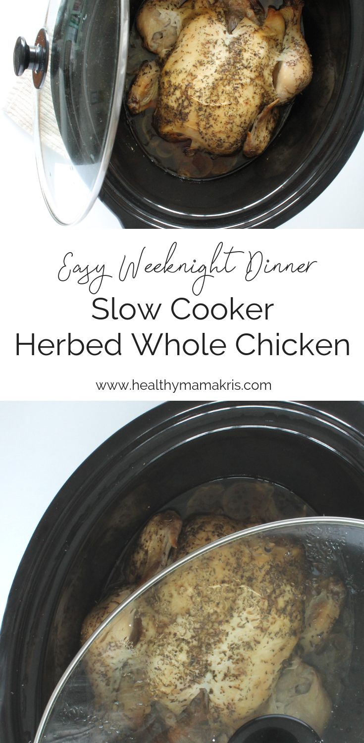 Slow Cooker Herbed Chicken Healthy Mama Kris