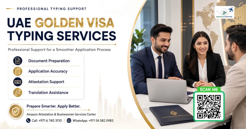 UAE Golden Visa Typing Services: The Professional Support Behind a Smoother Application