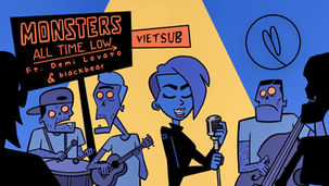 Monsters (Vietsub, Karaoke)