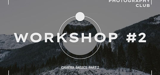 Photography Club - Workshop #2_edited.jp