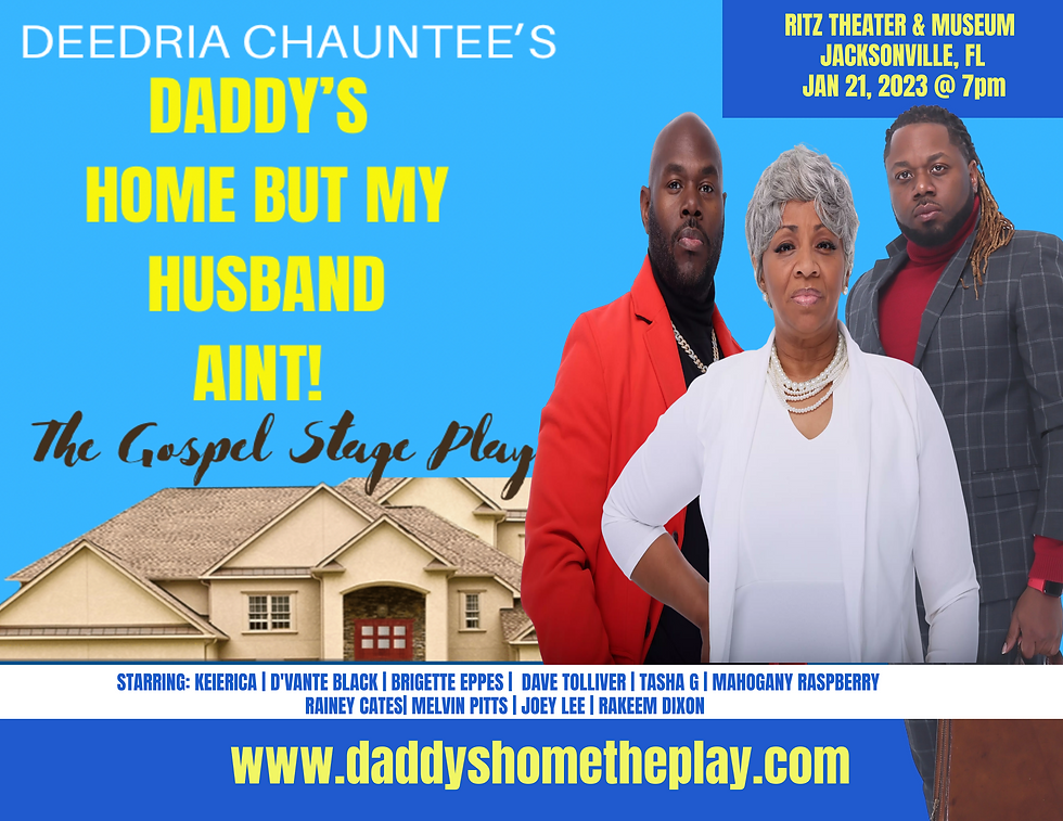 Daddy's Home But My Husband Aint! Jacksonville Florida