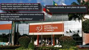 Hospital Adventista de Manaus denunciam assédios, calotes e até perda do adicional de insalubridade e plano de saúde 