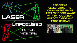 Tag Talk from the Ultrazone Fort Wayne 30th Anniversary