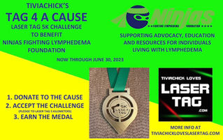 Tag 4 A Cause to Support Ninjas Fighting Lymphedema Foundation
