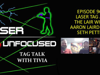 Talking Laser Tag at the Lair