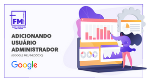 Adicionando Usuário Administrador (Google Meu Negócio)