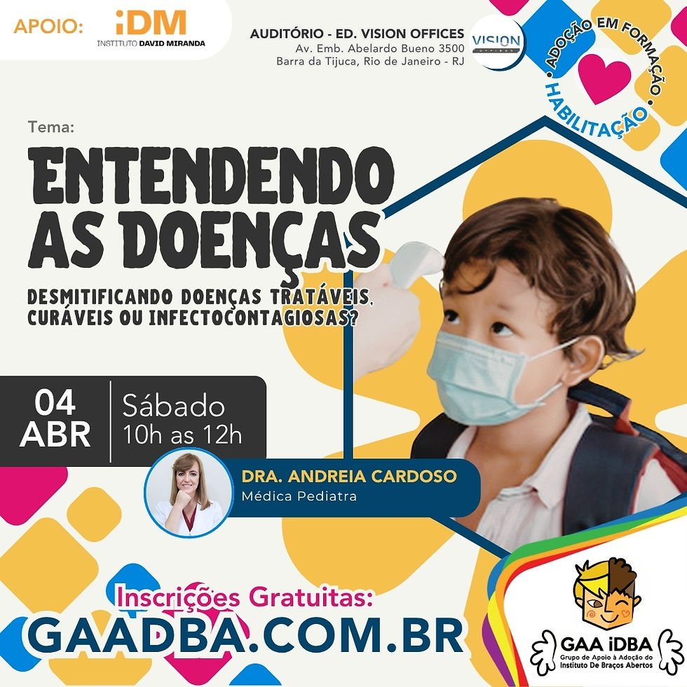 Encontro Habilitação à Adoção :: Entendendo as Doenças