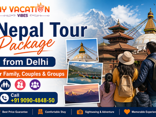 Nepal Tour Package from Delhi for Family, Couples & Groups
