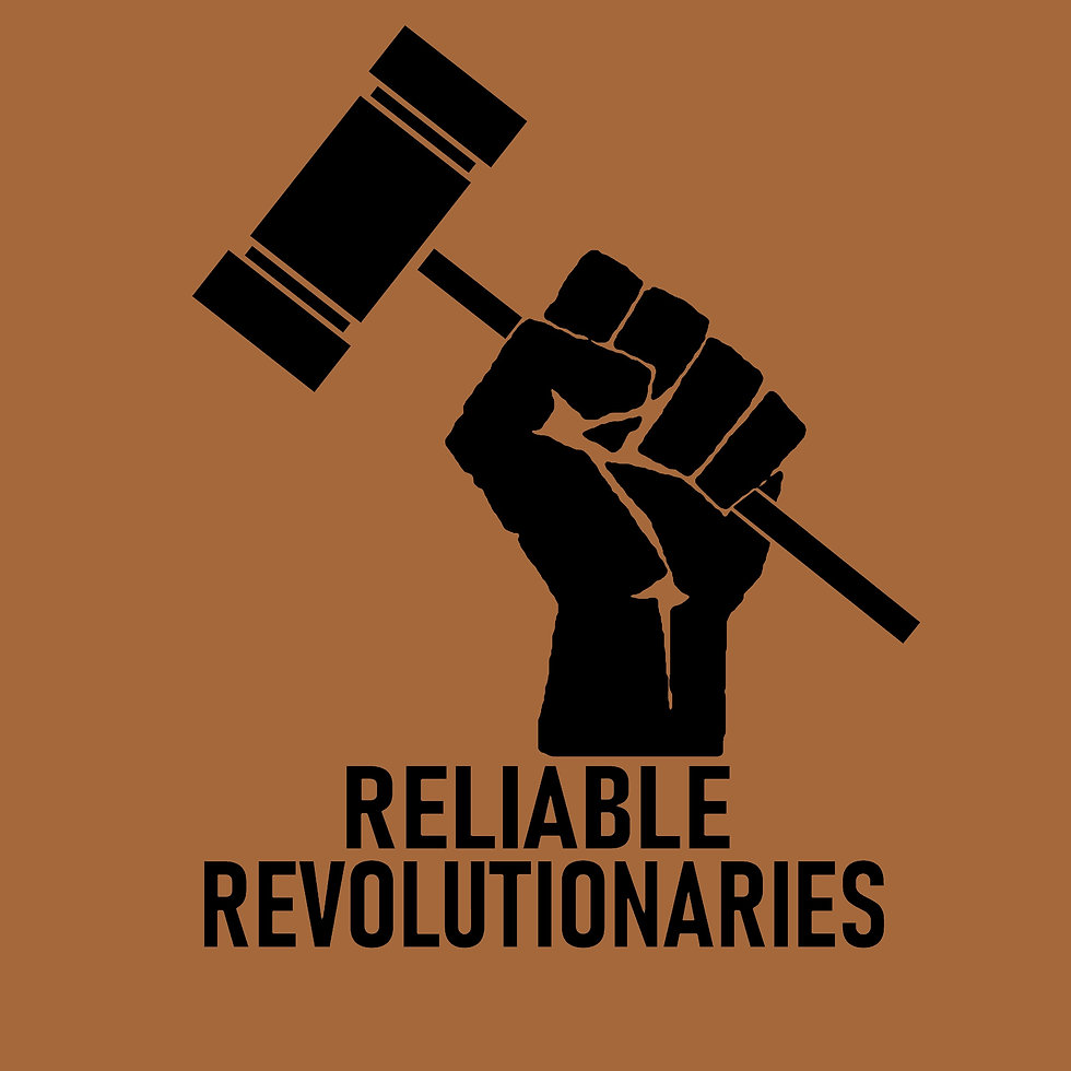 Reliable Revolutionaries.jpeg