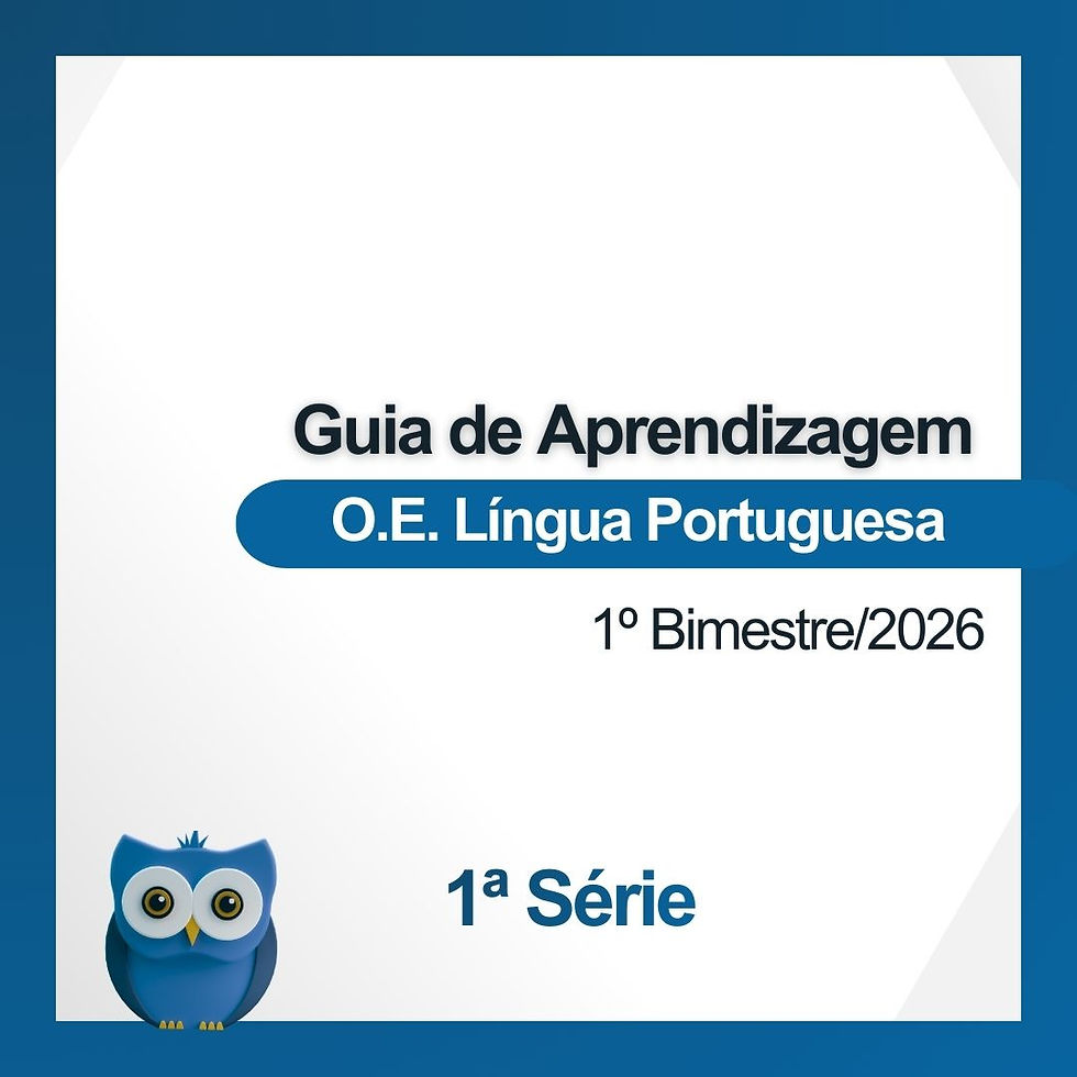 1ª Série - Orientação de Estudos de Língua Portuguesa - Guia de Aprendizagem