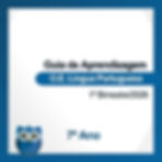 7º Ano - Orientação de Estudos de Língua Portuguesa - Guia de Aprendizagem