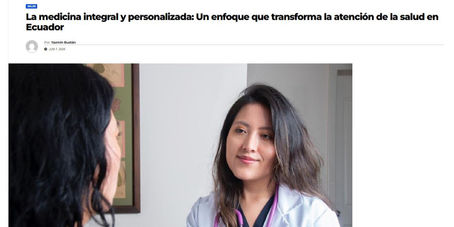 La Medicina Integral y Personalizada: Un enfoque que transforma la Atención de la Salud en Ecuador