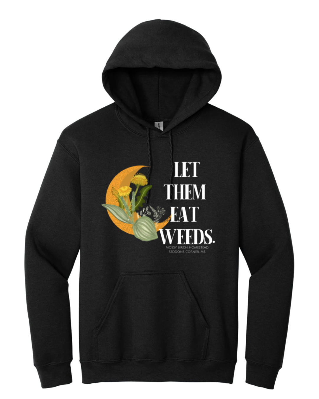 Let Them Eat Weeds Hoodie