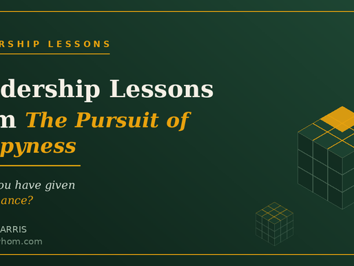 Leadership Lessons from The Pursuit of Happyness