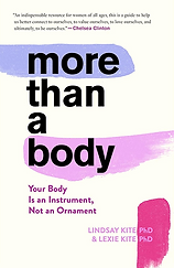More Than A Body- Your Body Is an Instrument, Not an Ornament.png