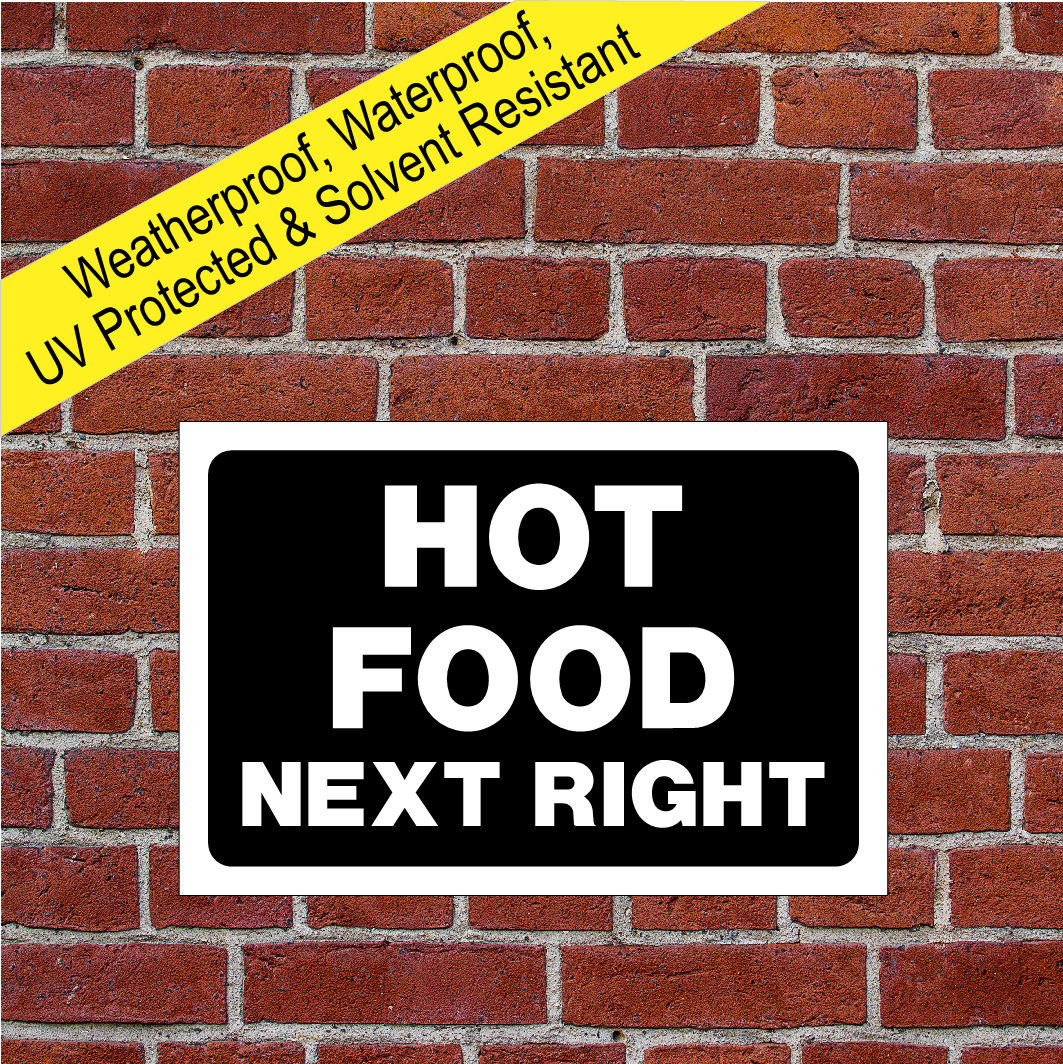 HOT FOOD NEXT RIGHT SIGN 9030