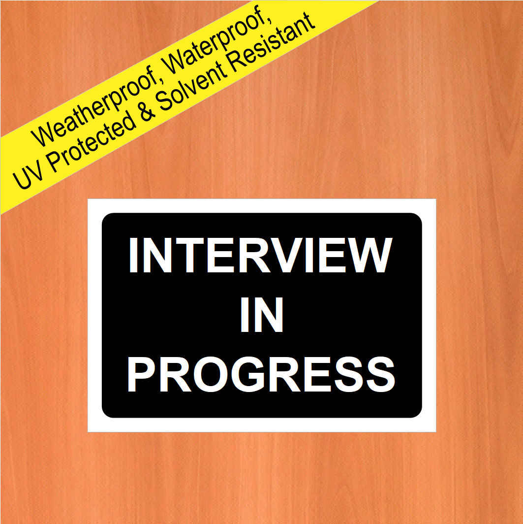 Interview in progress sign 5171