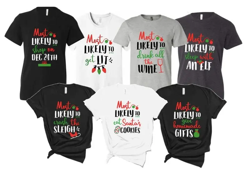 Most Likely to Christmas Shirt, Funny Matching Christmas Shirt, Funny Christmas,