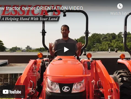 New Tractor Owner Orientation Begins Now...