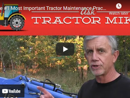 The Most Important Tractor Maintenance Practice