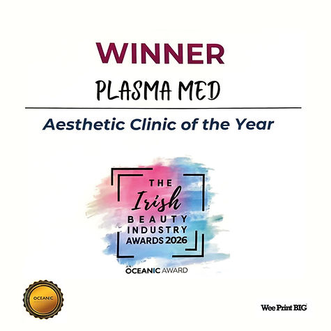 Plasma Med Dublin has officially been awarded Aesthetic Clinic of the Year 2026