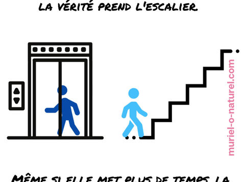 La vérité prend l'escalier
