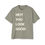 Thumbnail: Hey! You Look Good! Men's Heavy Oversized Tee in Off-White on Eucalyptus 
