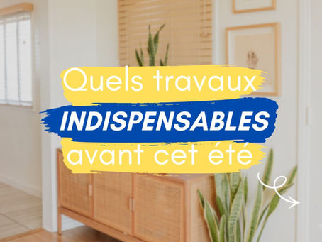 Les petits travaux indispensables avant la saison estivales 