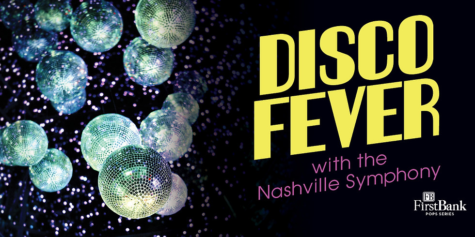 Nashville Symphony: Disco Fever
