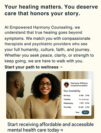 Your healing matters. You deserve care that honors your story. At Empowered Harmony Counse