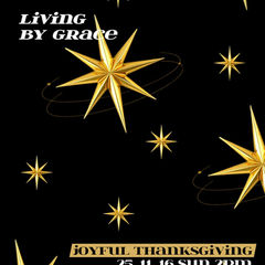 🍁추수감사주일 안내 : Living by Grace, Living with Love🍁