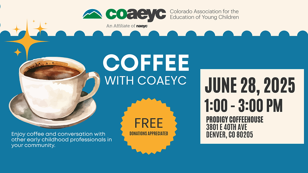 Coffee with COAEYC Social Hour