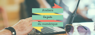 "Les jeudis du Numérique" Atelier Informatique et web | Saint Maximin Var 83
