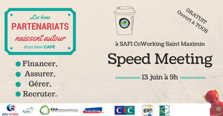 Speed-meeting : Créateurs & Chefs d'entreprise et prestataires professionnels à St Maximin V