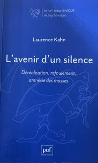 L'avenir d'un silence - un livre de Laurence Kahn