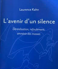 L'avenir d'un silence, un livre de Laurence Kahn